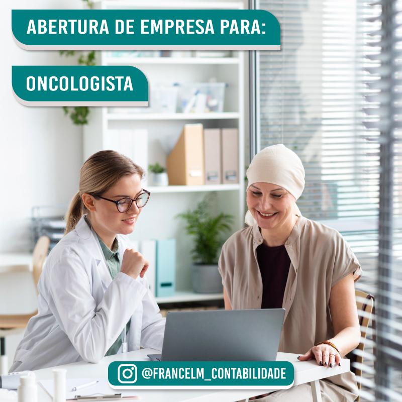 Abertura de empresa (CNPJ) Para Médico Oncologista: Como formalizar?